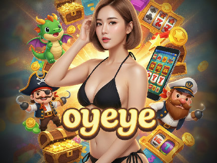 สล็อตเว็บตรง oyeye